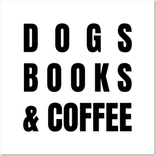 Dogs Books and Coffee Posters and Art